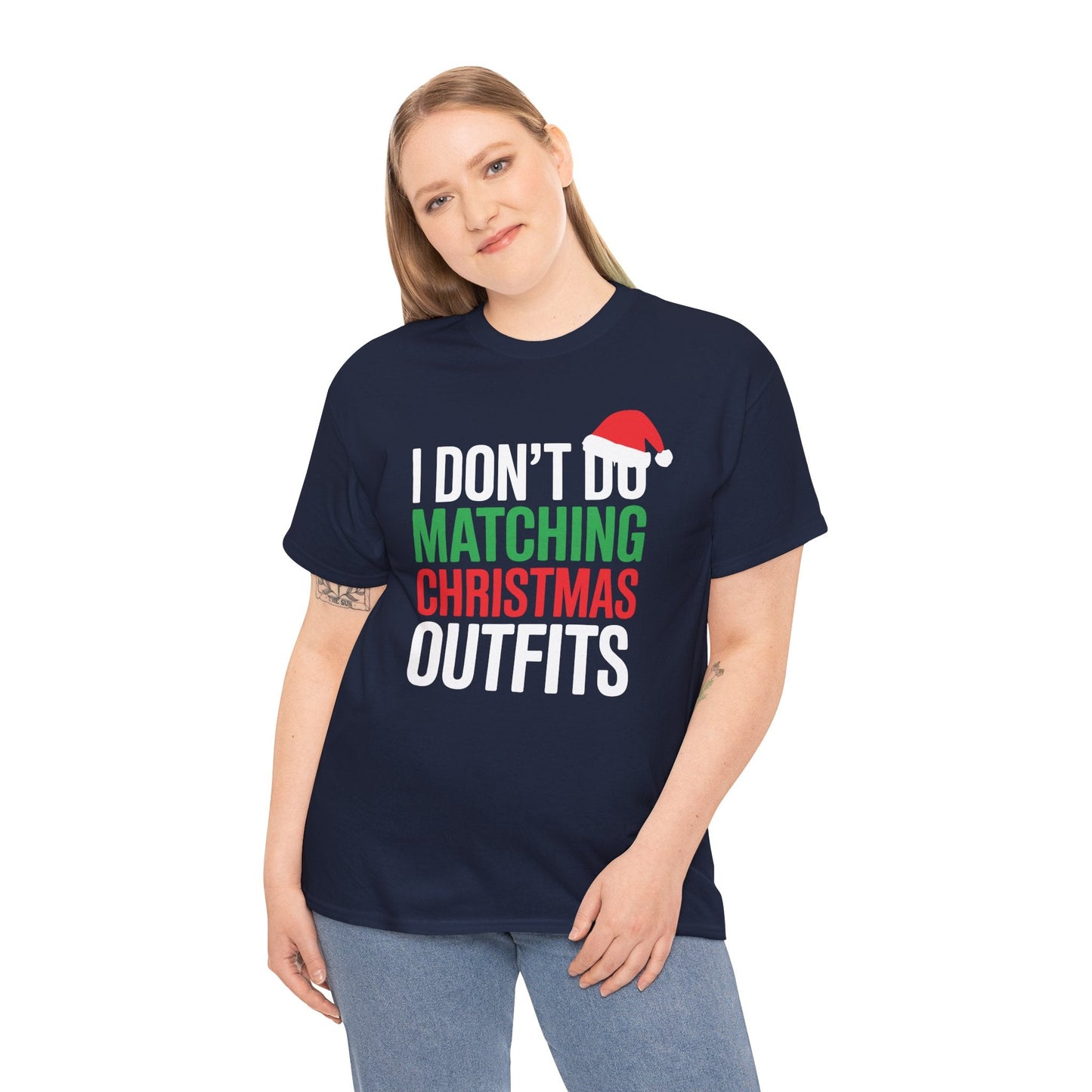 Family Christmas Pajamas I Dont Do Matching Christmas Outfit T-Shirt