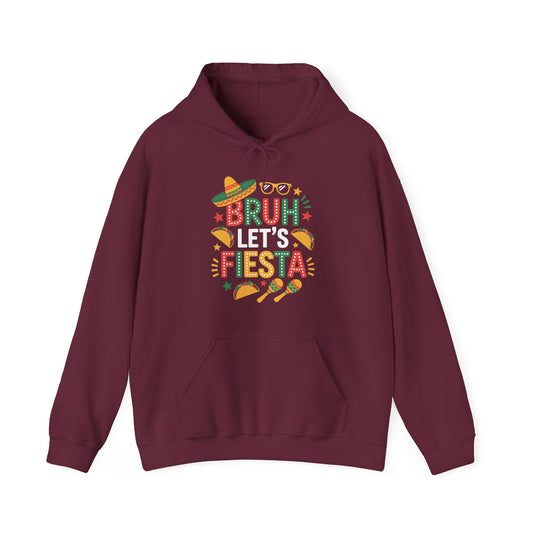 Bruh Let's Fiesta Cinco De Mayo Mexican Party Men Women Hoodie