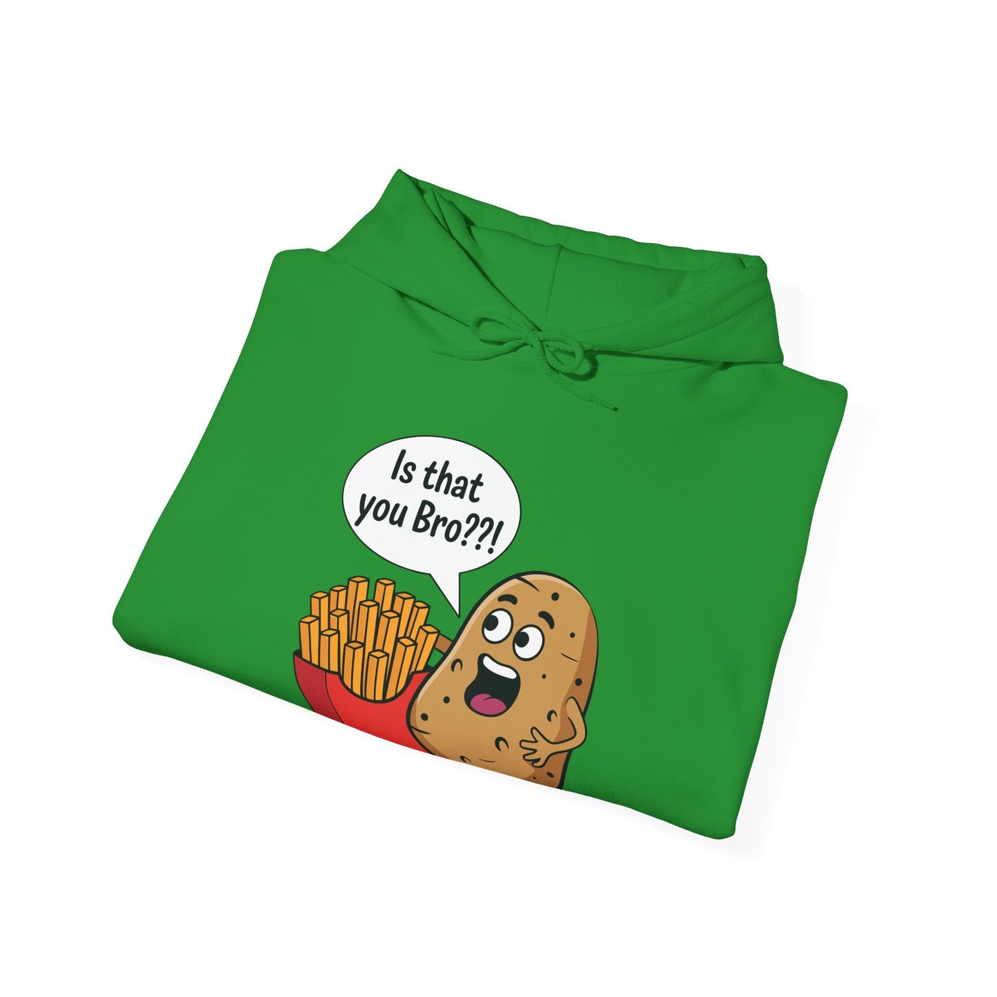 Funny French Fries Gifts Potato Is That You Bro French Fries Lover Hoodie