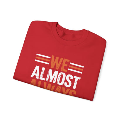 Funny Cleveland Throwback We Almost Always Almost Win Football Fans Lovers Sweatshirt