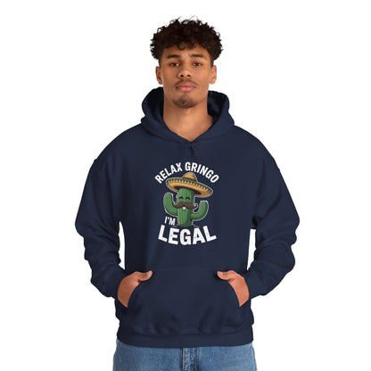 Funny Relax Gringo Im Legal Cinco De Mayo Mexican Immigrant Hoodie