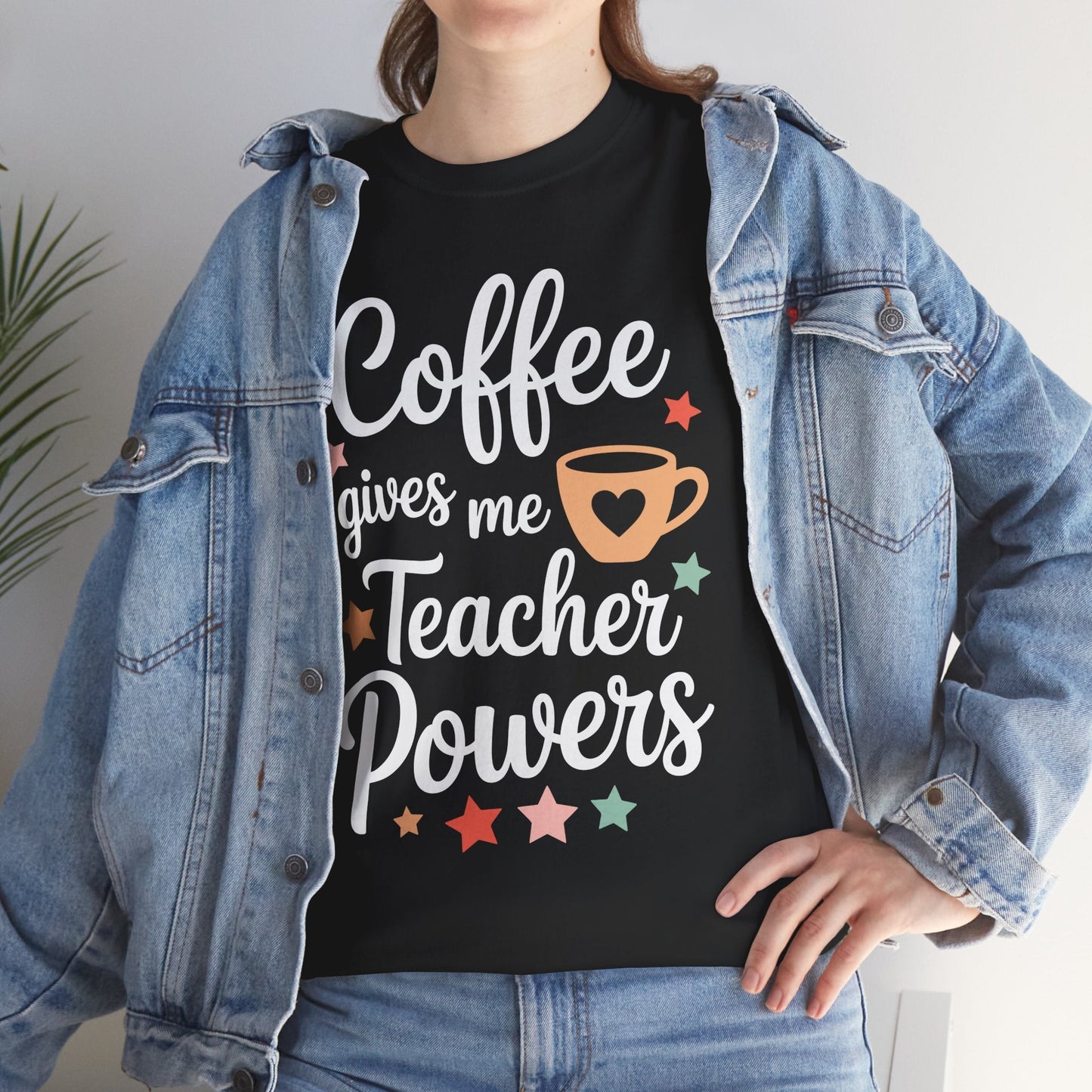 Coffee Gives Me Teacher Powers, Cute Teacher Appreciation T-Shirt