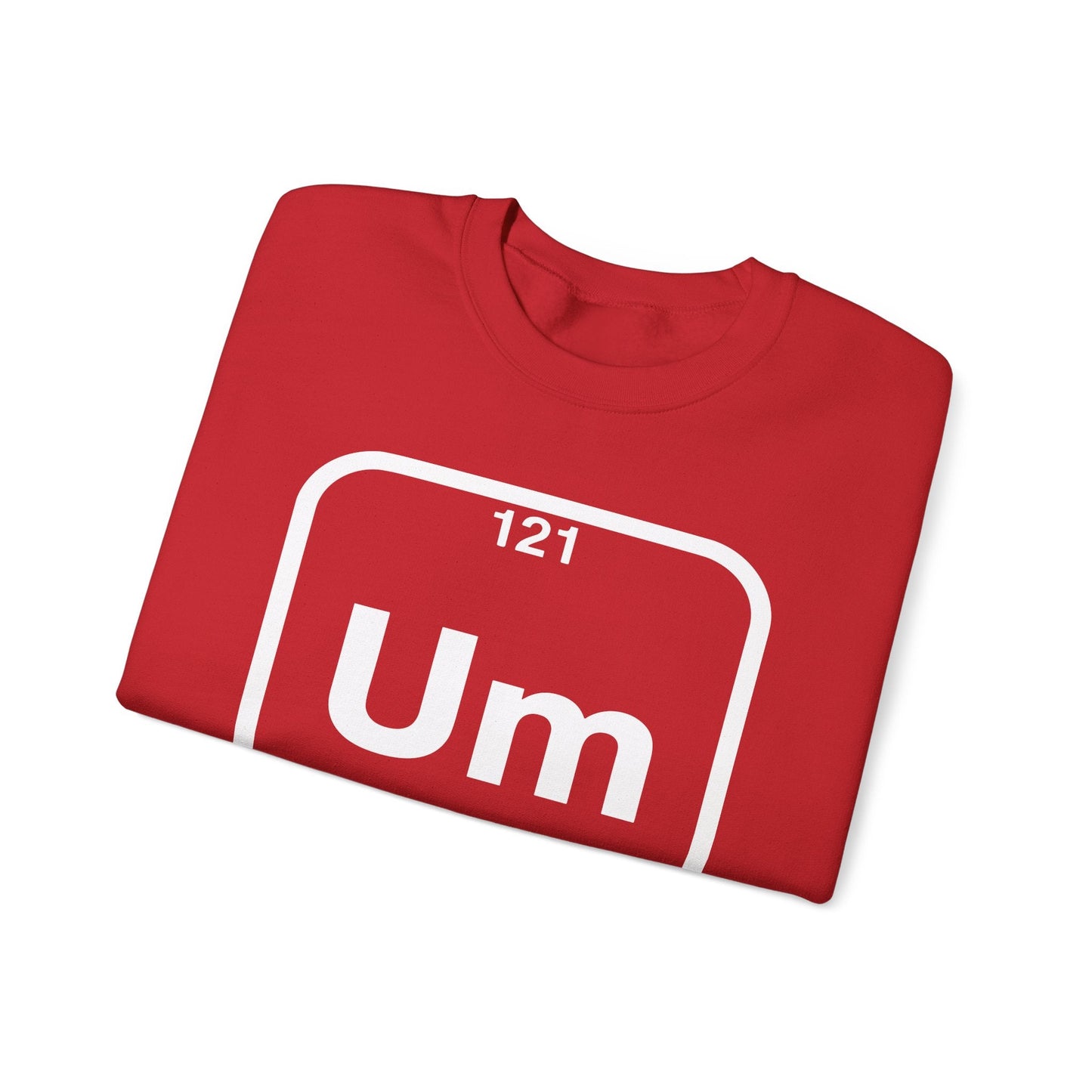 Um! Element Of Confusion Periodic Table Science Sweatshirt