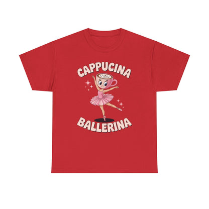 Funny Ballerina Cappuccina Coffee Dance Lovers Italian Meme T-Shirt