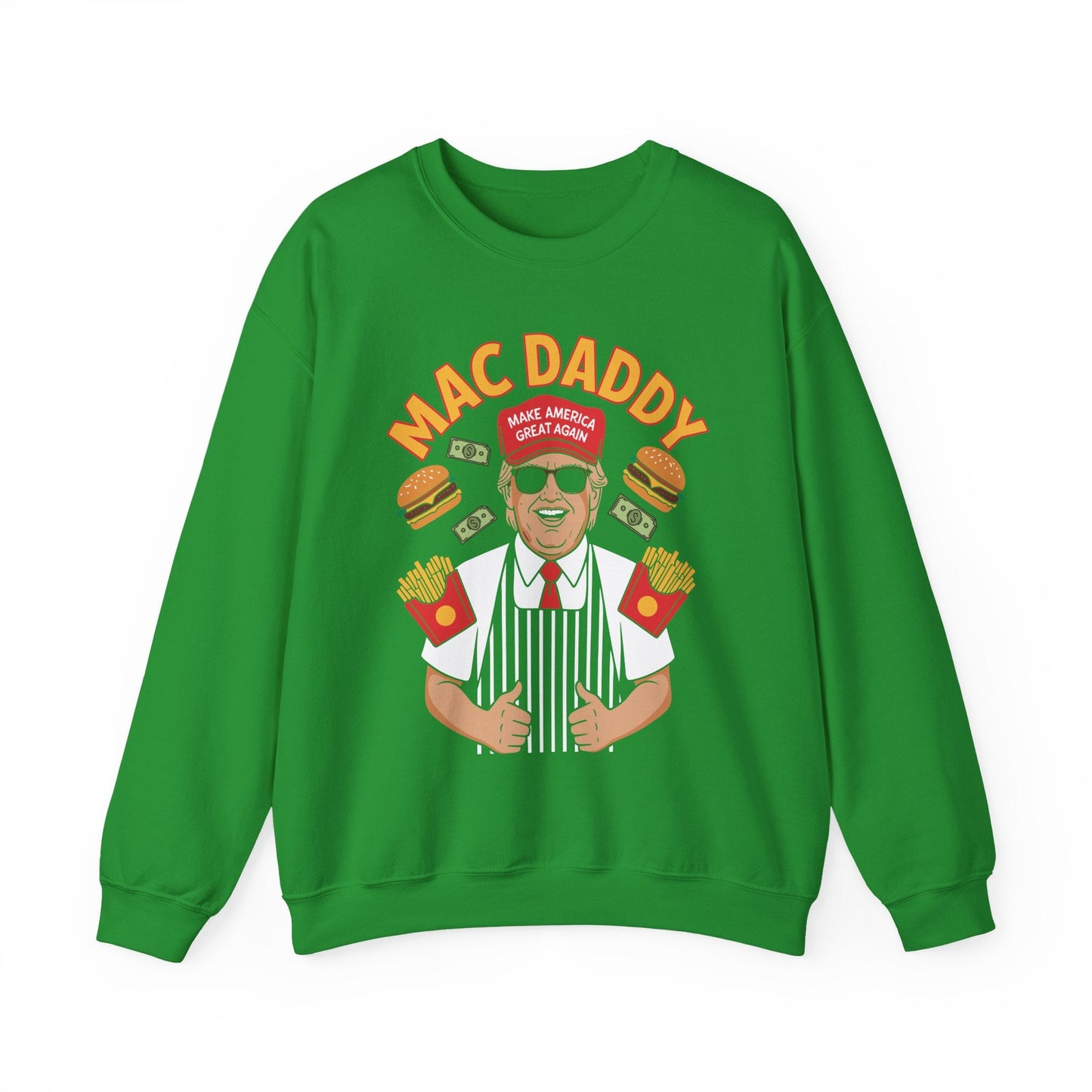 Mac Daddy Make America Great Again Sweatshirt
