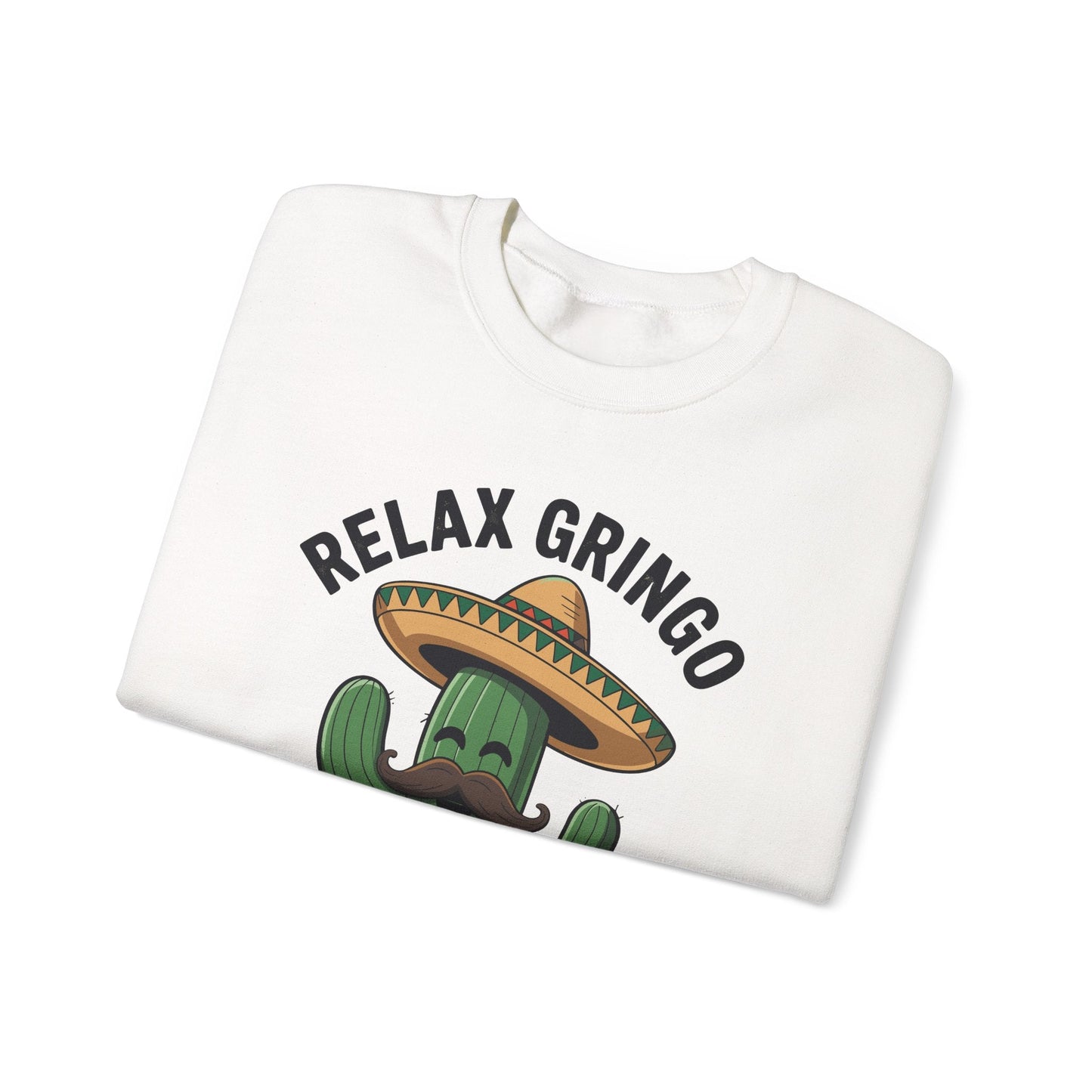 Funny Relax Gringo Im Legal Cinco De Mayo Mexican Immigrant Sweatshirt