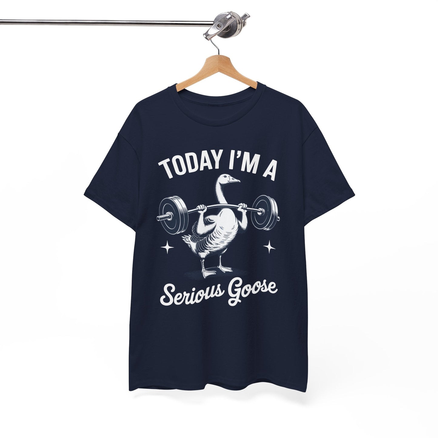 Funny Today I'm A Serious Goose Lifting Weights Gym Fitness T-Shirt