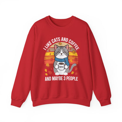 I Like Cats And Coffee And Maybe 3 People , Cats Lover Sweatshirt