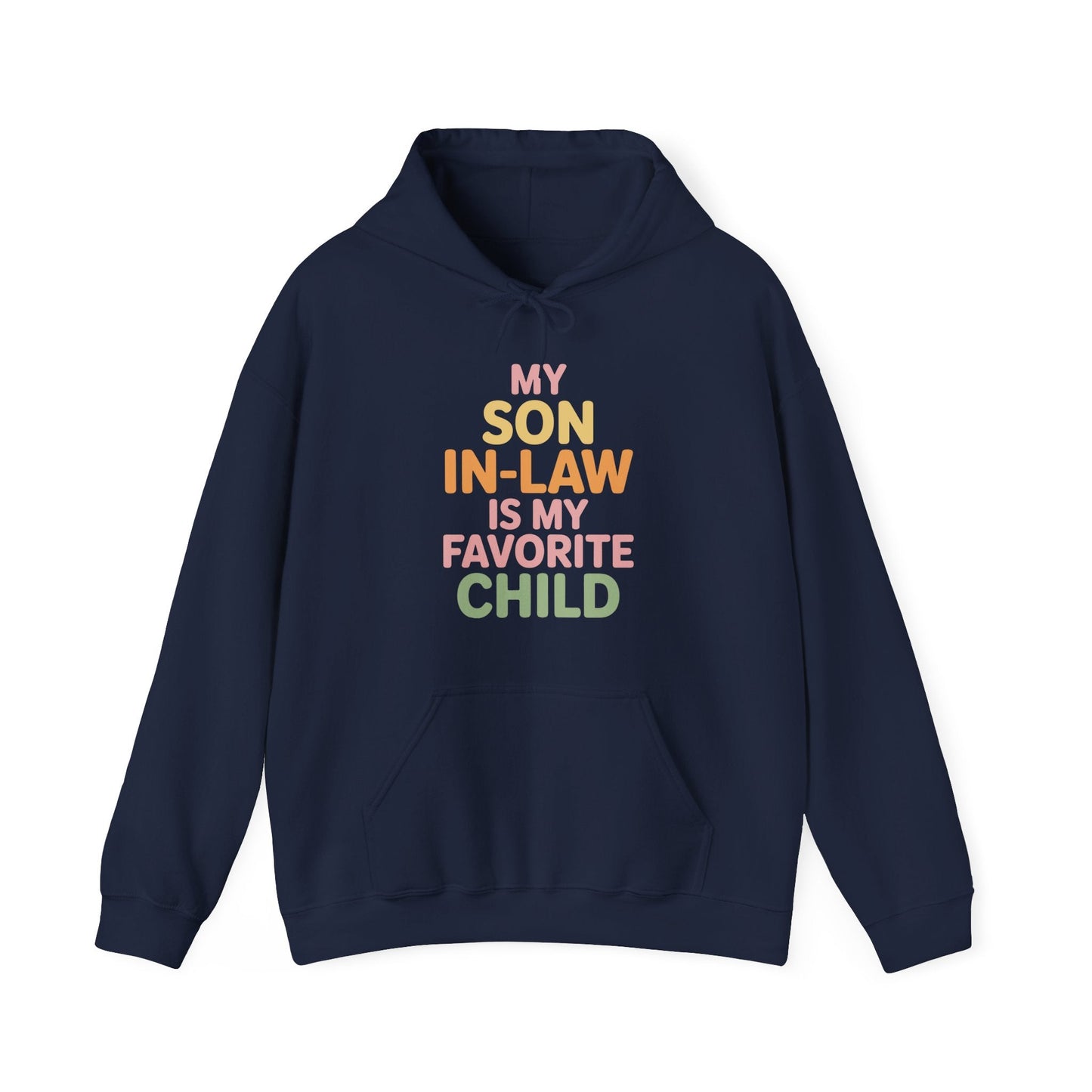 My Son In Law Is My Favorite Child Mothers Day Mother in Law Hoodie