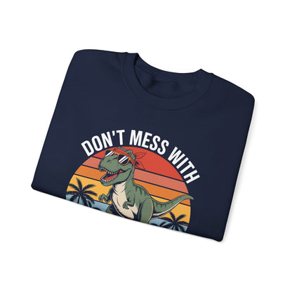 Dont Mess With Mamasaurus Youll Get Jurasskicked Mothers Day Sweatshirt