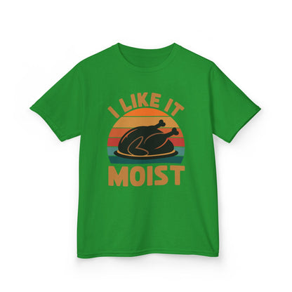 I Like It Moist Unisex Kids Black Thanksgiving T-Shirt