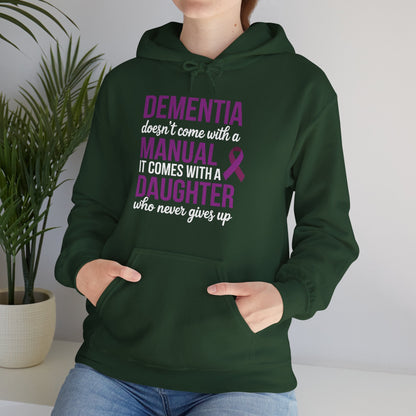 Dementia Doesn't Come With a Manual It Comes With a Daughter Hoodie
