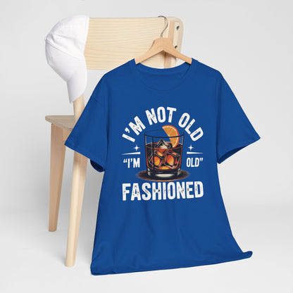 I'm Not Old I'm Old Fashioned Classic Whiskey Lover Vintage T-Shirt
