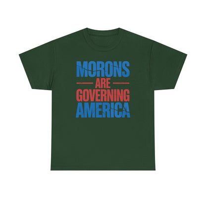 Morons Are Governing America Trump 2025 T-Shirt