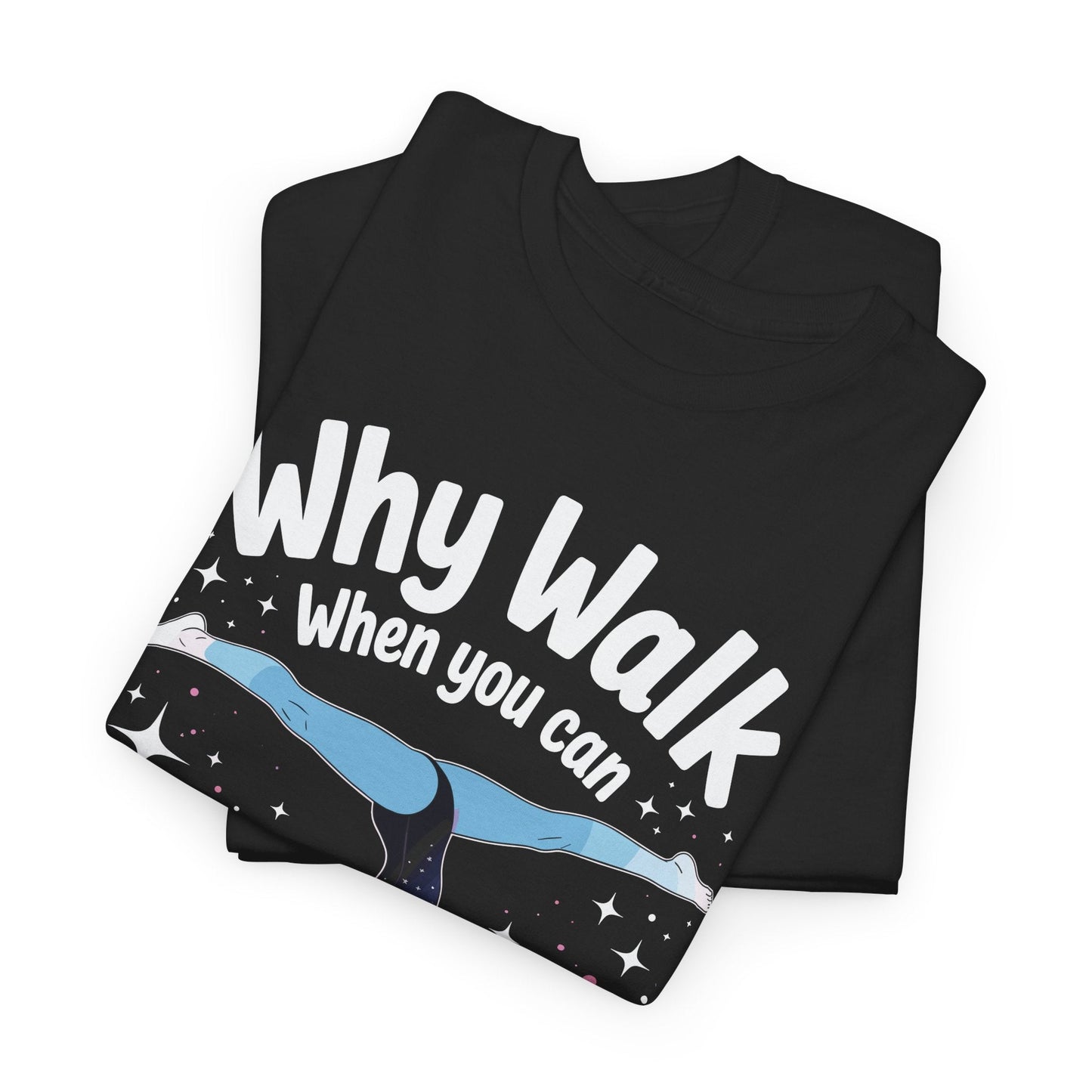 Why Walk When You can Cartwheel Gymnast Girls Gymnastics T-Shirt
