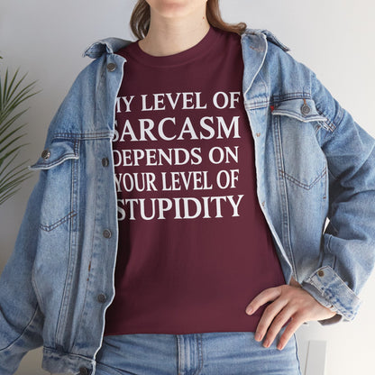 Funny Sarcastic Humor My Level of Sarcasm Sarcastic Quote T-Shirt
