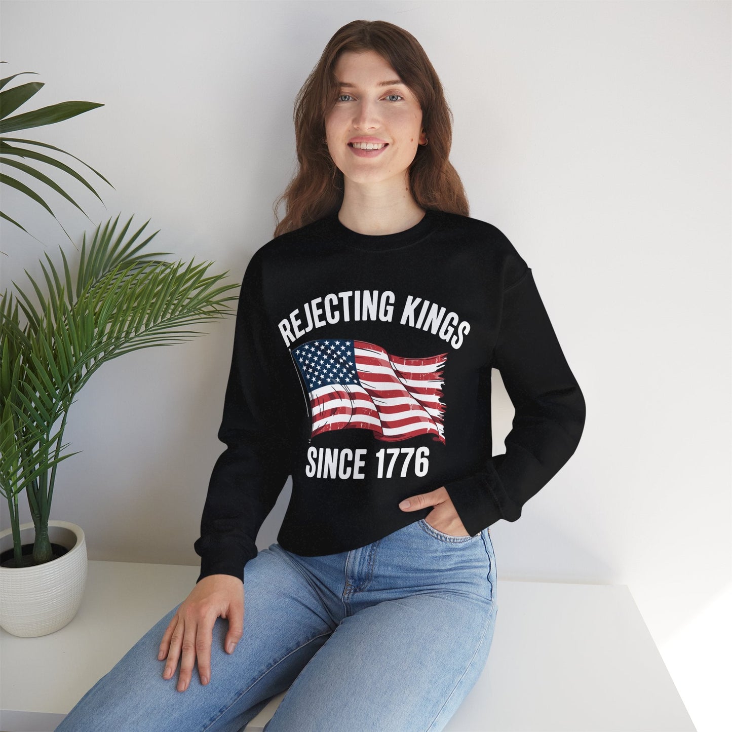 Rejecting Kings Since 1776 Patriotic USA Flag 4th Of July Sweatshirt