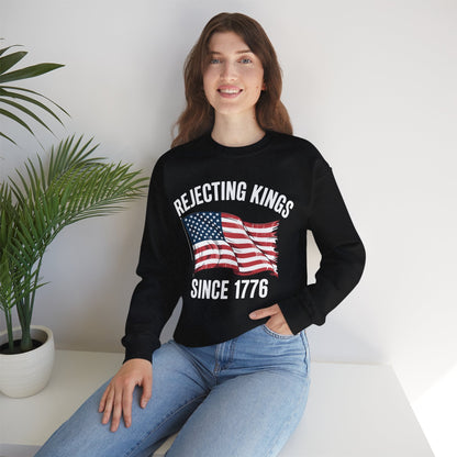 Rejecting Kings Since 1776 Patriotic USA Flag 4th Of July Sweatshirt