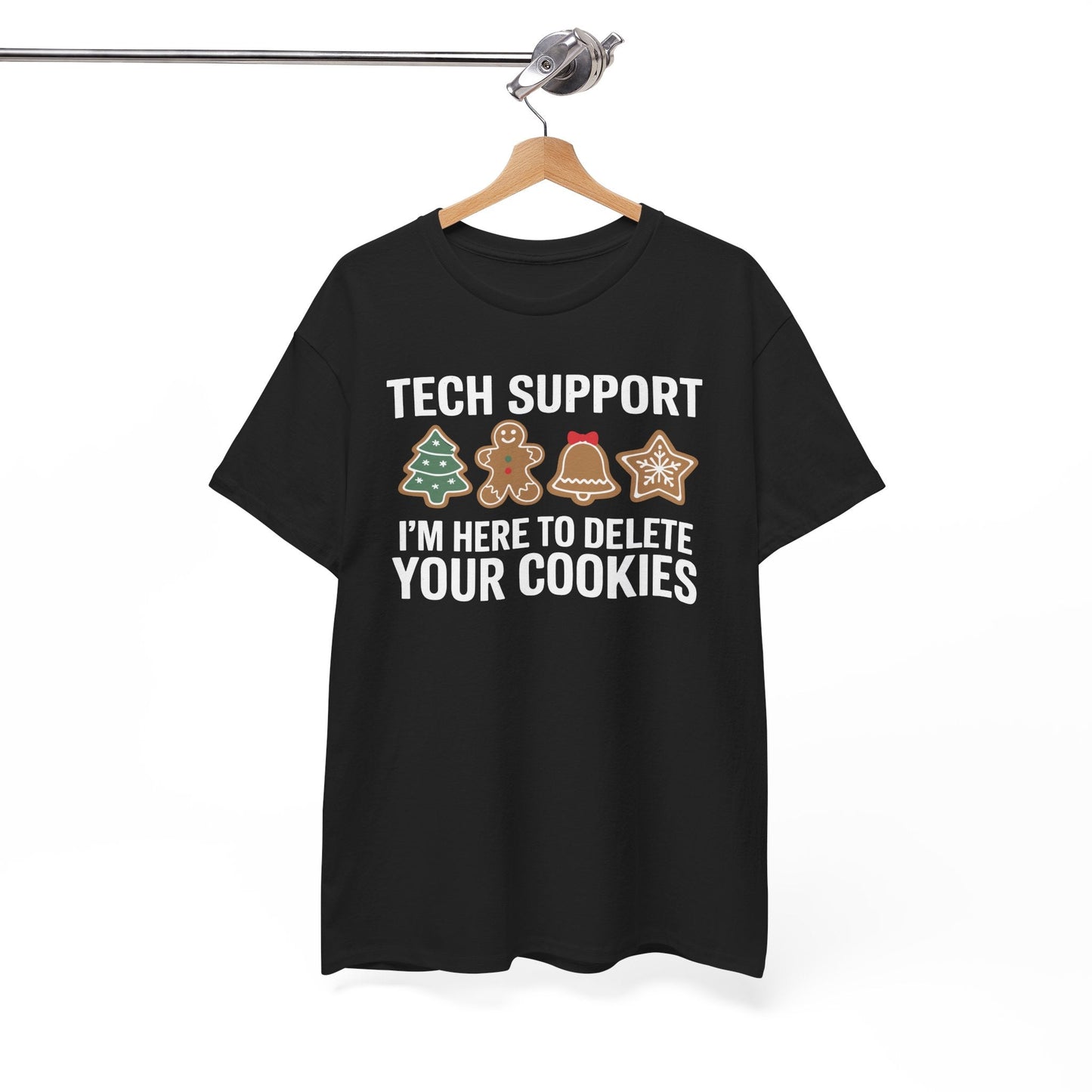 Christmas Tech Support Here To Delete Cookies Xmas Men Women T-Shirt