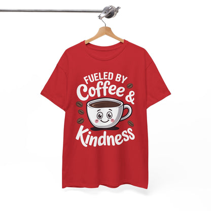 Funny Coffee Lover Fueled by Coffee And Kindness T-Shirt