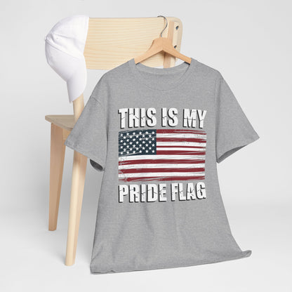 This Is My Pride Flag USA American 4th of July Patriotic T-Shirt