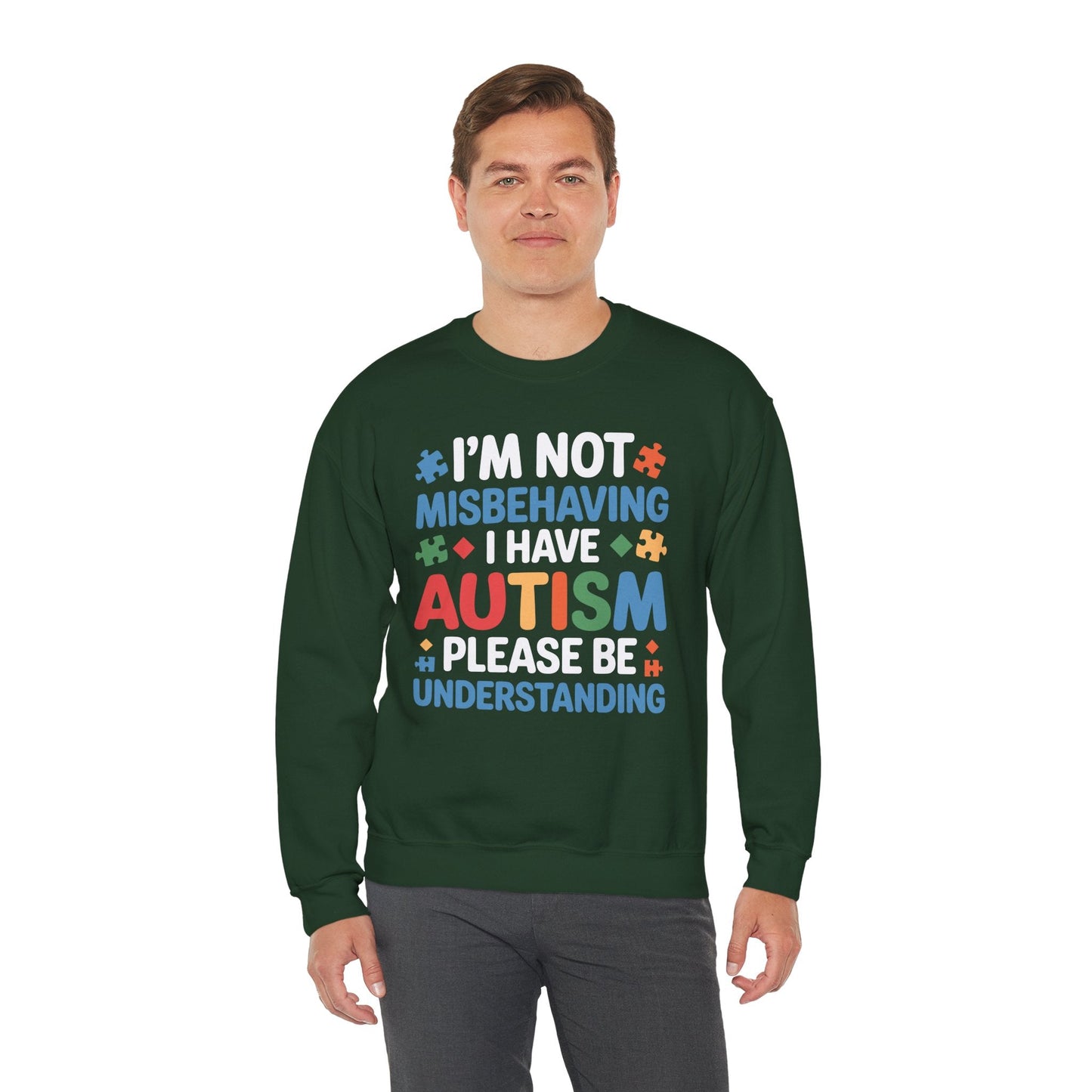 Autism Awareness I'm Not Misbehaving I Have Autism Sweatshirt