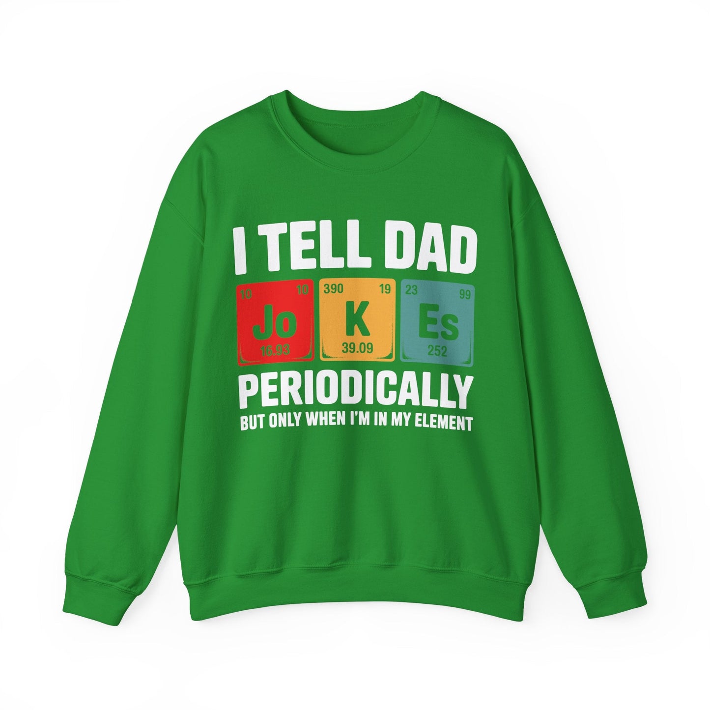 I Tell Dad Jokes Periodically Element Vintage Father's Day Sweatshirt