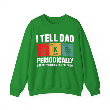I Tell Dad Jokes Periodically Element Vintage Father's Day Sweatshirt