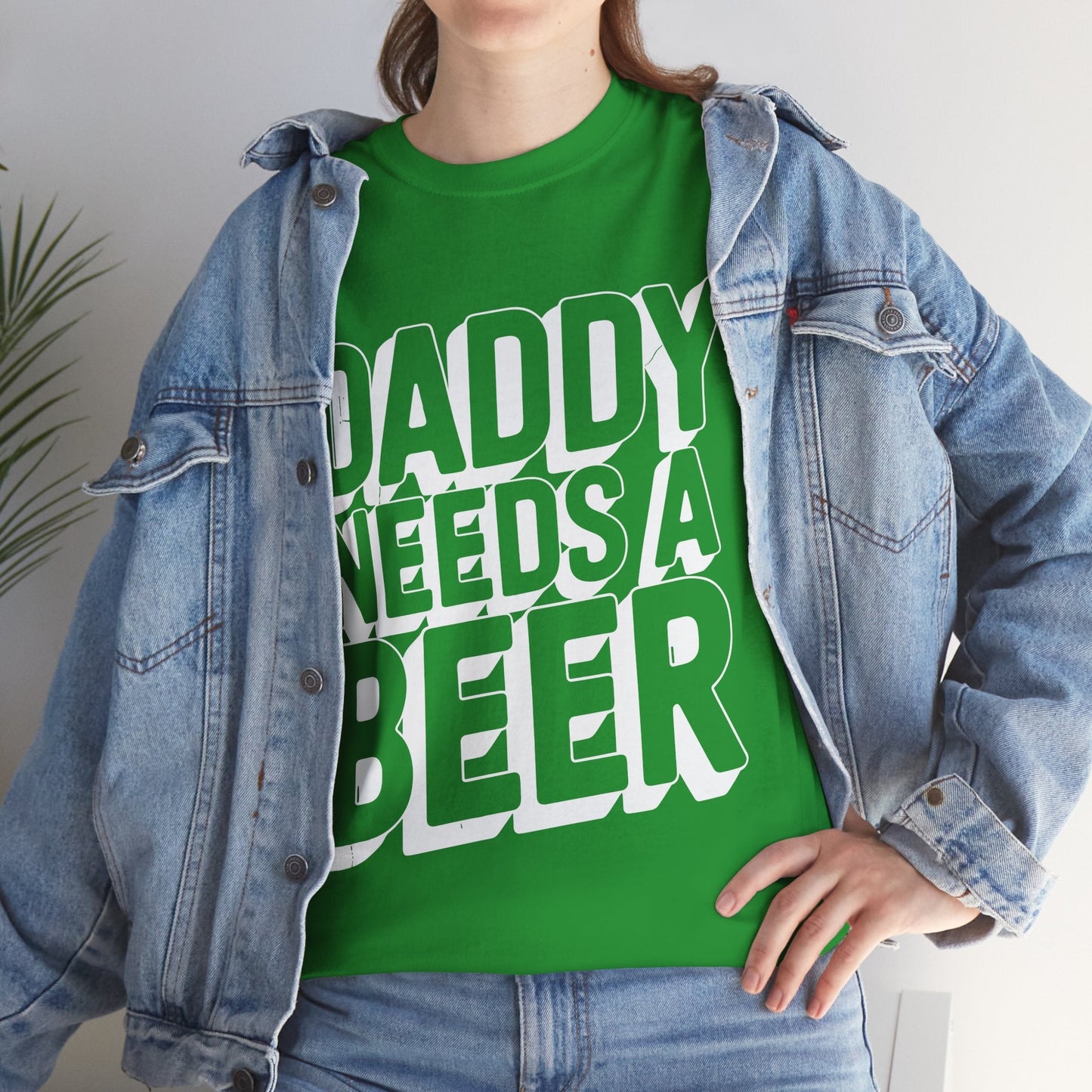 Daddy Needs A Beer Shirt Funny Men Drinking Dad Fathers Day T-Shirt