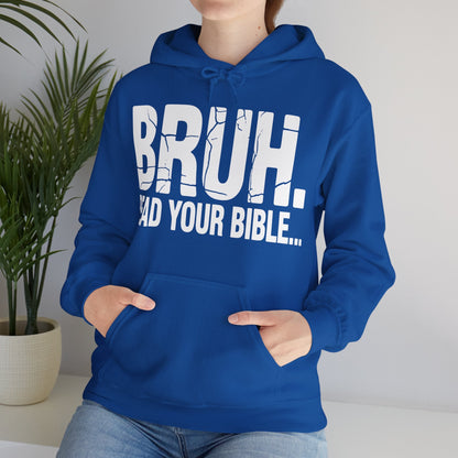 Funny Meme Bruh Read Your Bible Christian Religious Faith Hoodie