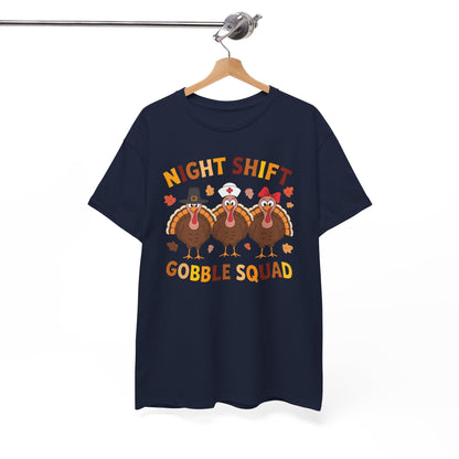 Night Shift Gobble Squad Night Worker Staff Thanksgiving T-Shirt