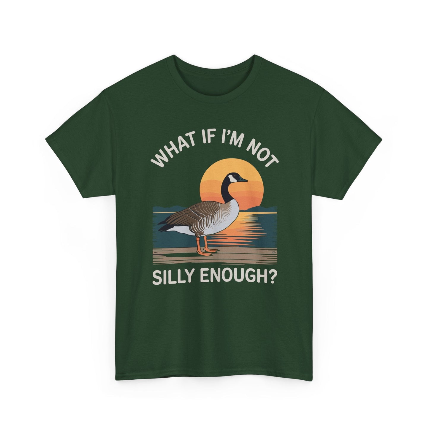 What If I'm Not Silly Enough Goose Duck FUNNY MEME Duck T-Shirt