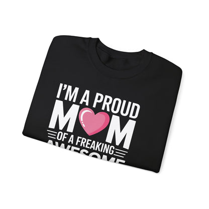 I'm A Proud Mom Gift From Daughter Funny Mothers Day Sweatshirt