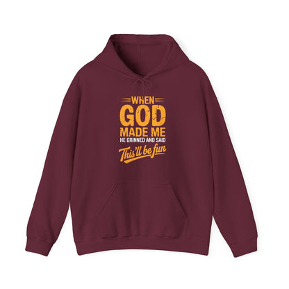 Funny Saying When God Made Me Funny Quote Hoodie