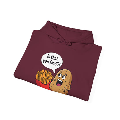 Funny French Fries Gifts Potato Is That You Bro French Fries Lover Hoodie