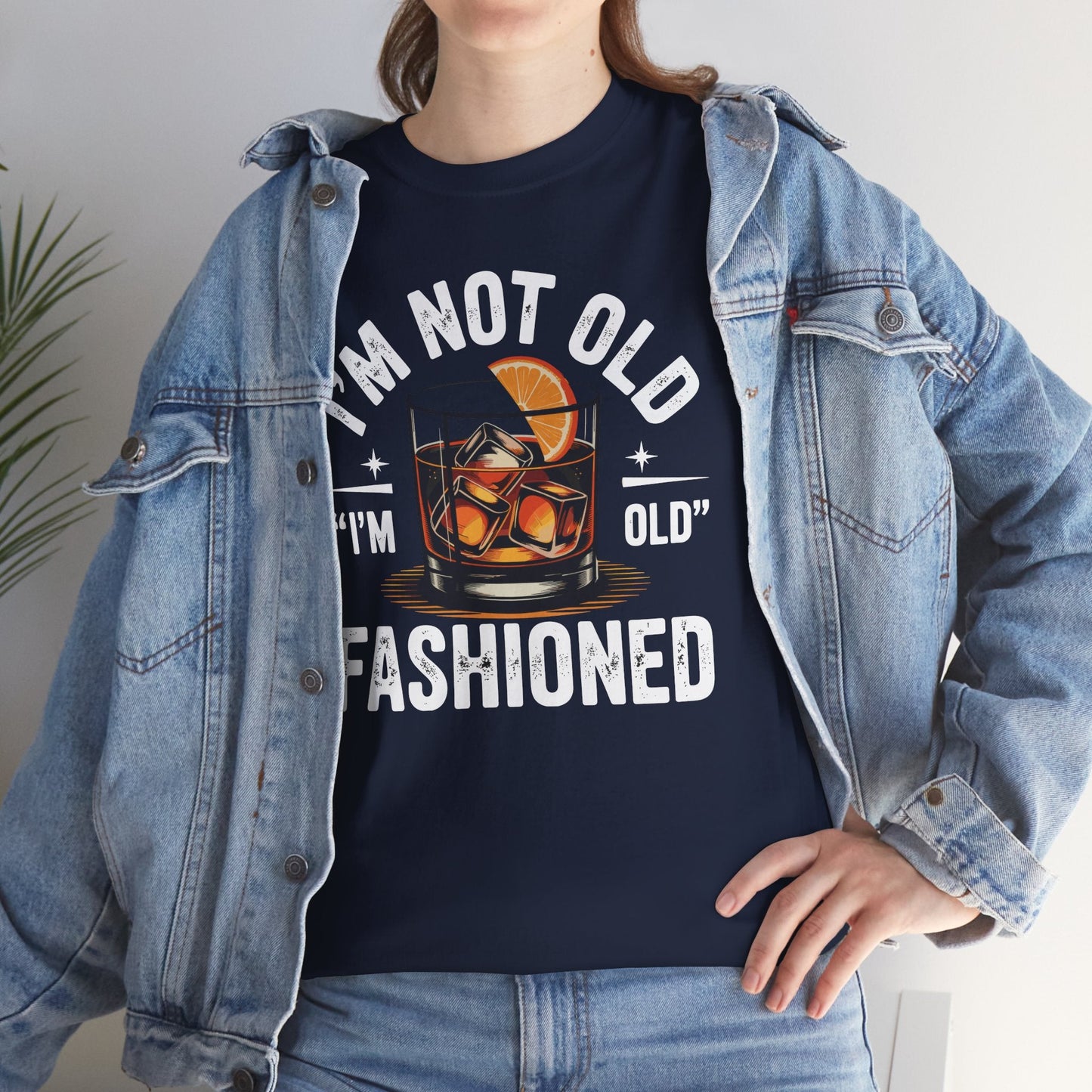 I'm Not Old I'm Old Fashioned Classic Whiskey Lover Vintage T-Shirt