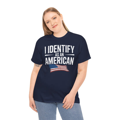 I Identify as an American No Identity Politics USA T-Shirt