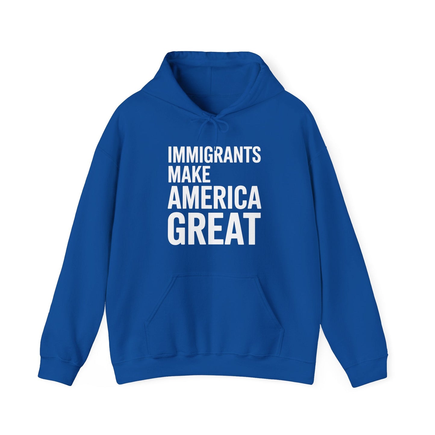 Immigrants Make America Great Hoodie