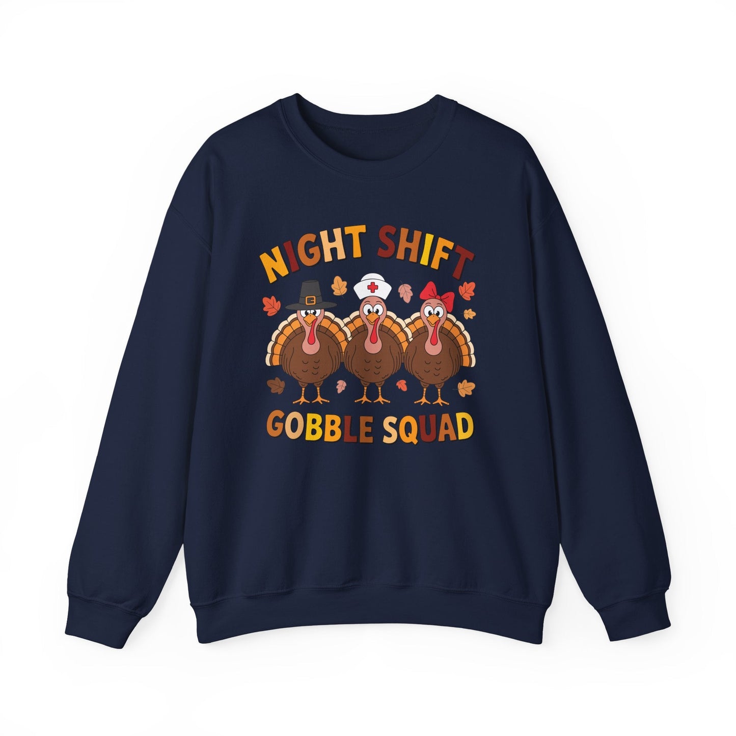 Night Shift Gobble Squad Night Worker Staff Thanksgiving Sweatshirt