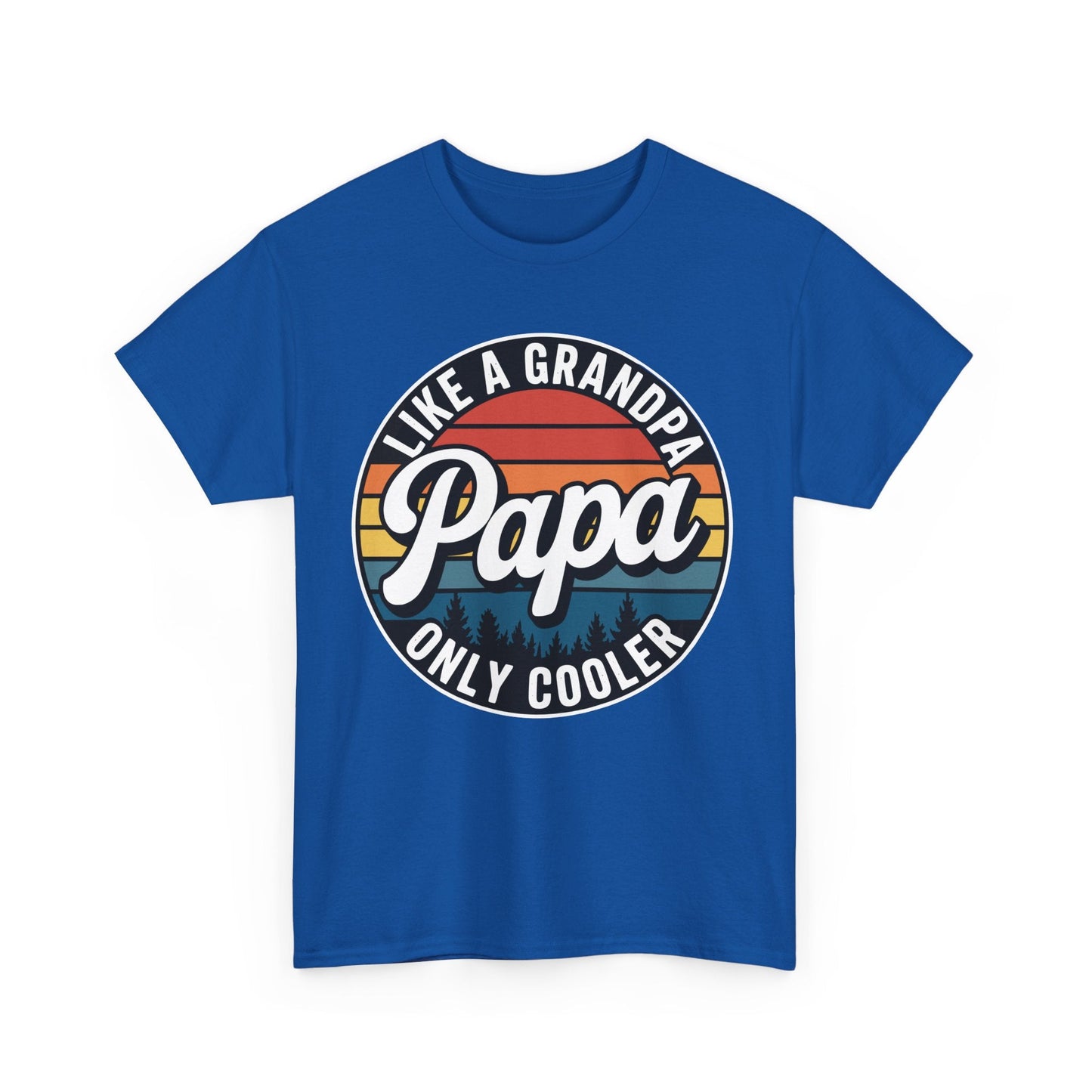 PAPA like a Grandpa ONLY COOLER Funny Dad Papa Definition T-Shirt