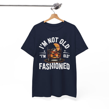 I'm Not Old I'm Old Fashioned Classic Whiskey Lover Vintage T-Shirt