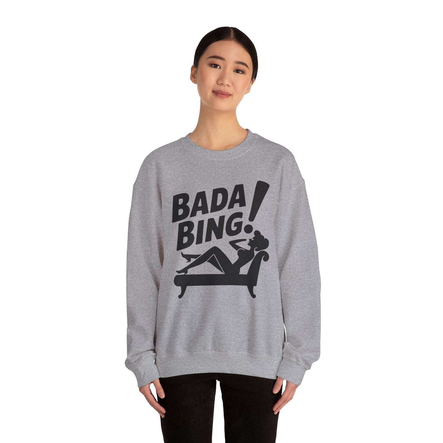Bada Sarcastic Bing Retro Sexy Girl Bada Bam Sweatshirt