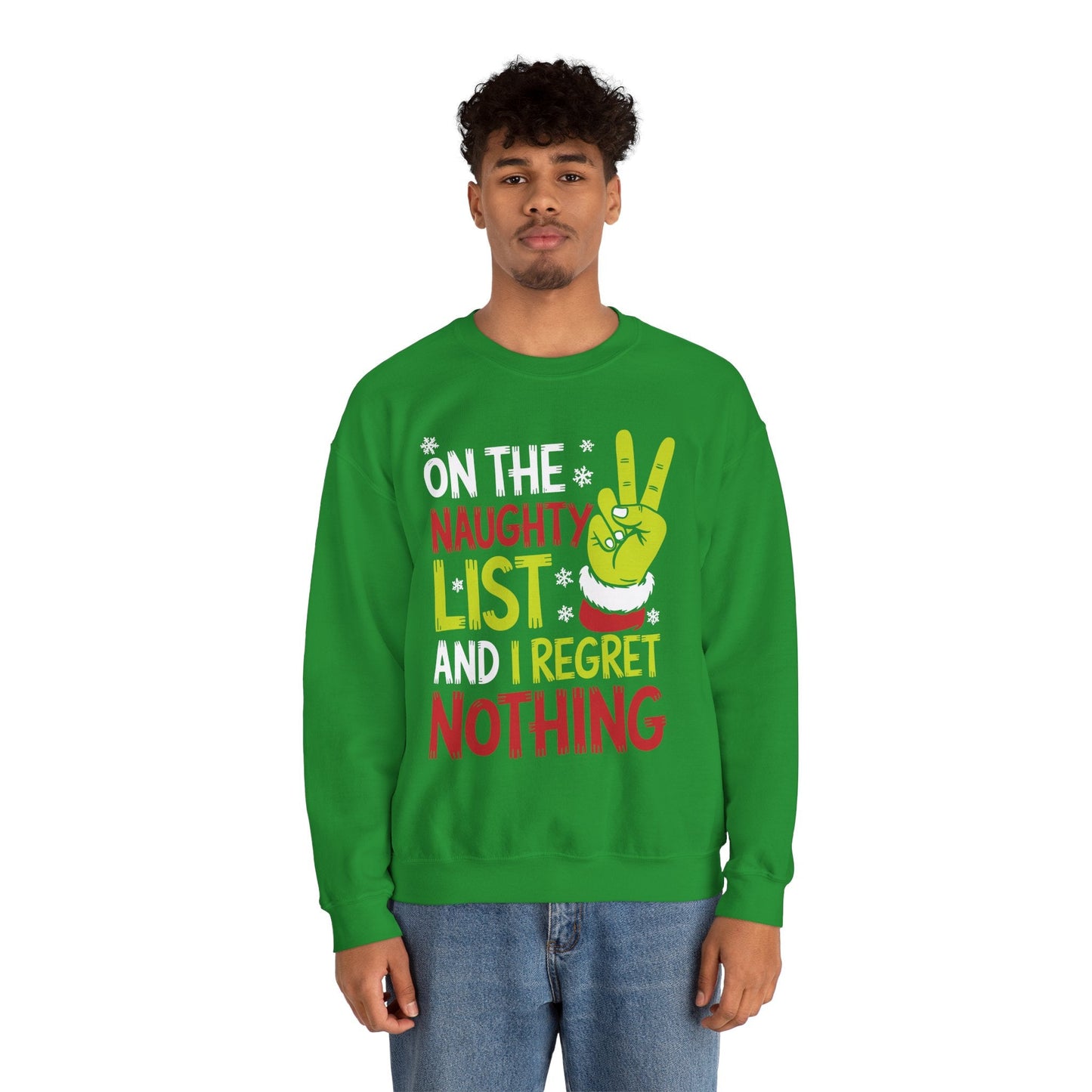 On The Naughty List And I Regret Nothing Funny Christmas Sweatshirt