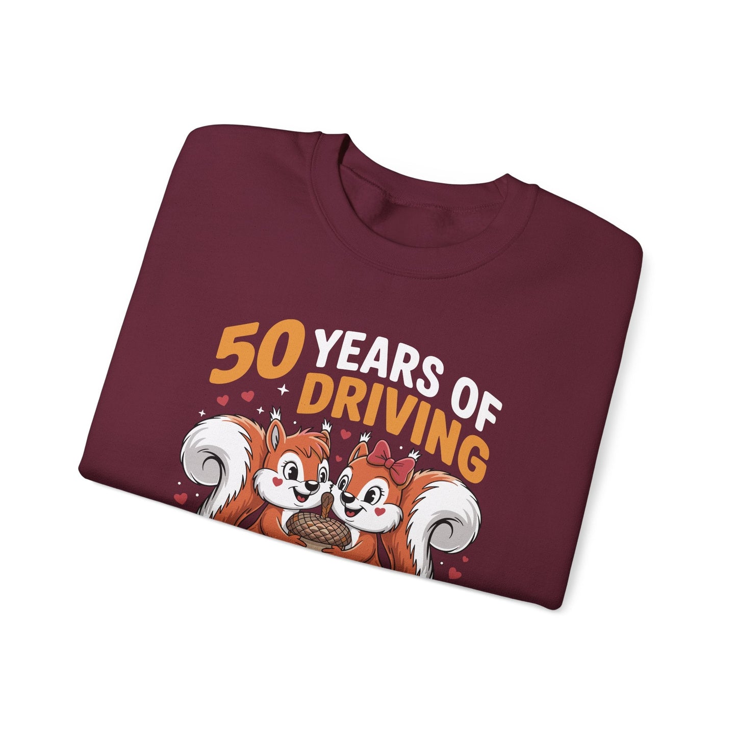 50th Wedding Anniversary 50 Years Of Driving Each Other Nuts Sweatshirt