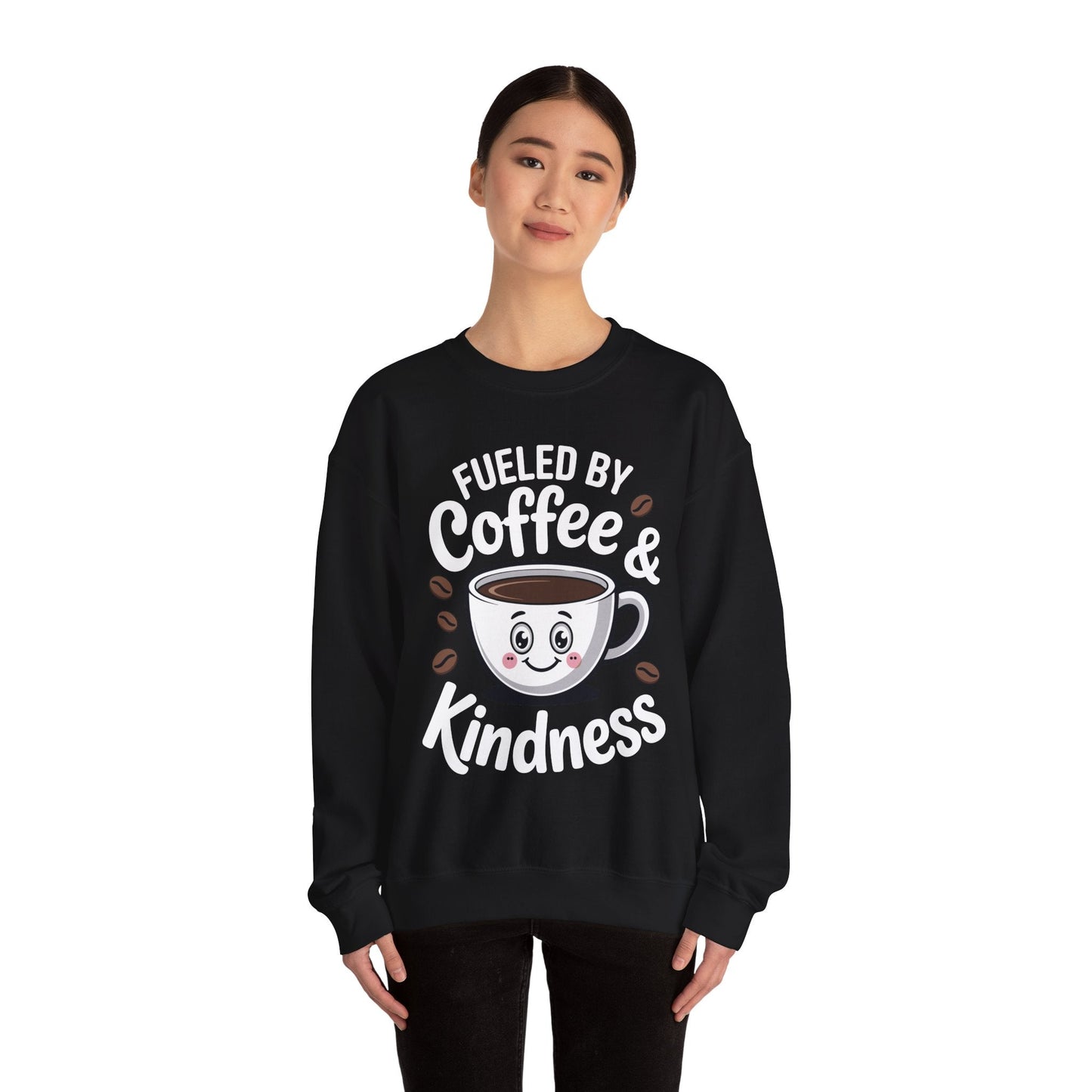 Funny Coffee Lover Fueled by Coffee And Kindness Sweatshirt