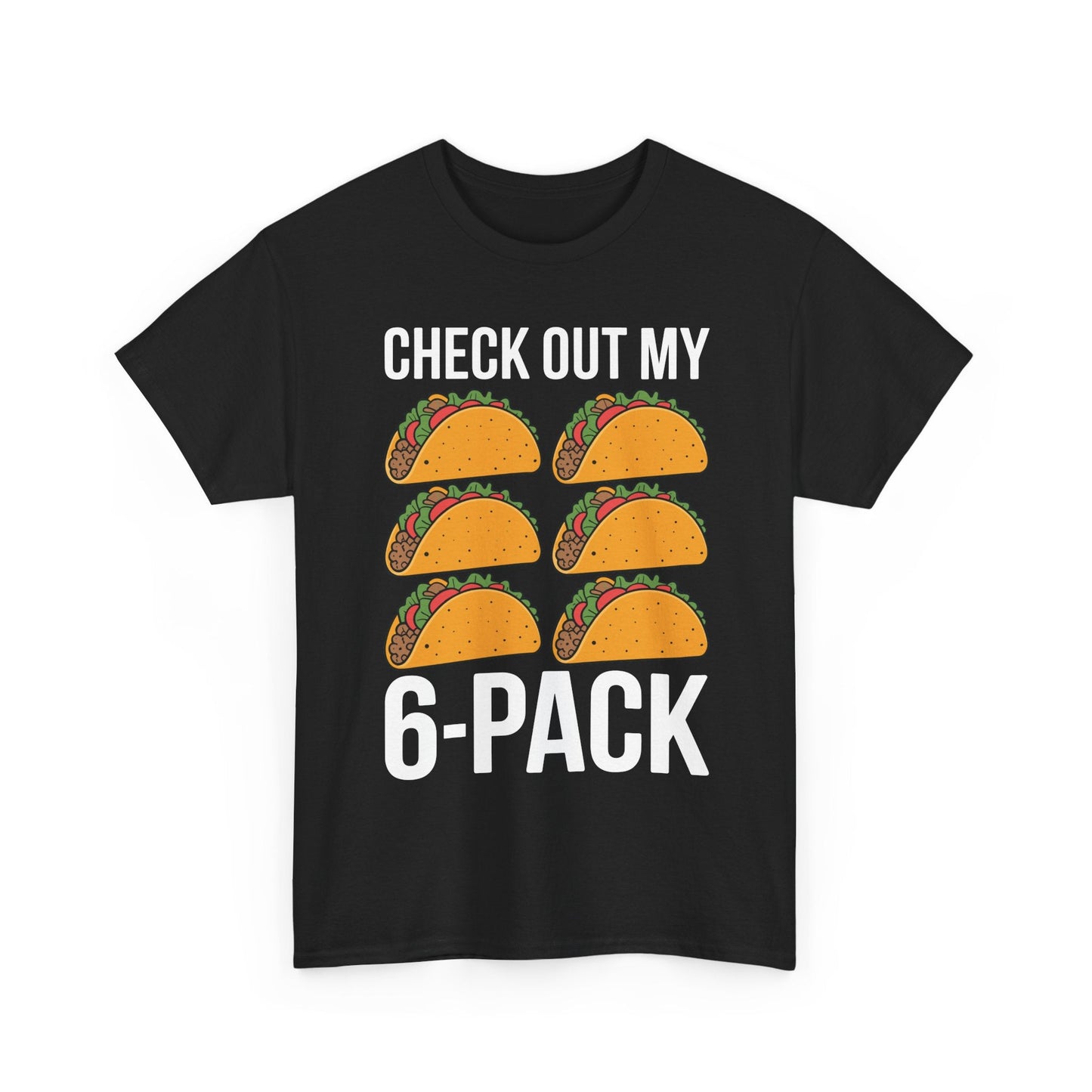 Funny 6 Pack Fitness Taco Mexican Gym Top for Taco Lovers T-Shirt