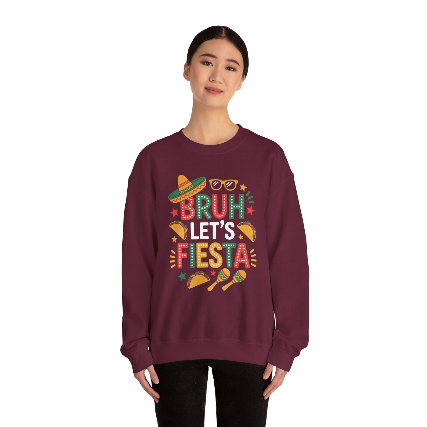 Bruh Let's Fiesta Cinco De Mayo Mexican Party Men Women Sweatshirt