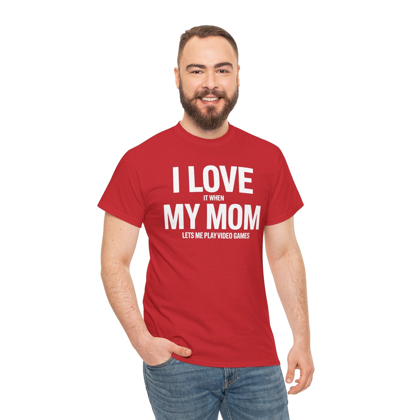 Funny I love my mom sarcastic video games gift Shirt