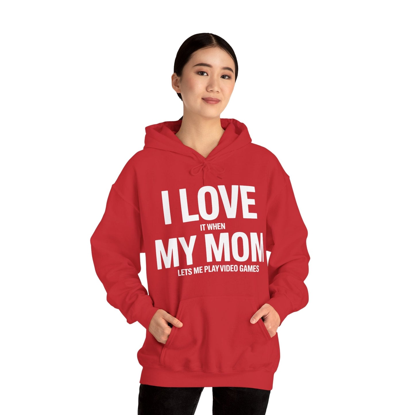 Funny I love my mom sarcastic video games gift Hoodie