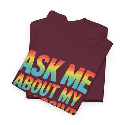 Funny Ask Me About My Explosive Diarrhea Edgy Adult Humor T-shirt